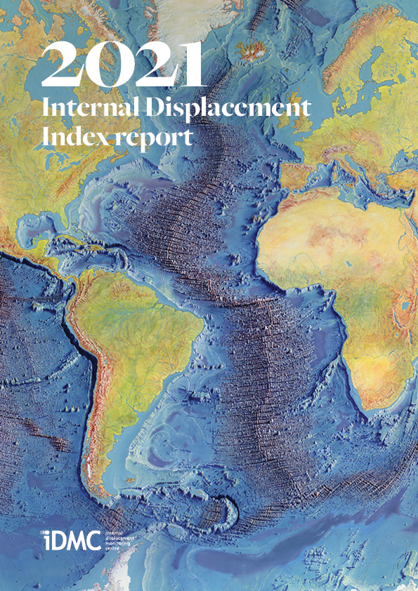Internal Displacement Index 2021 Report